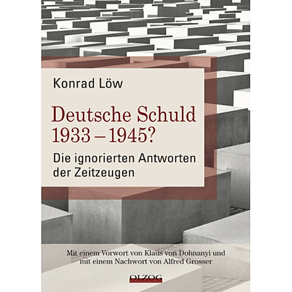 Deutsche Schuld 1933-1945?, Konrad Löw