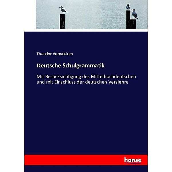 Deutsche Schulgrammatik, Theodor Vernaleken