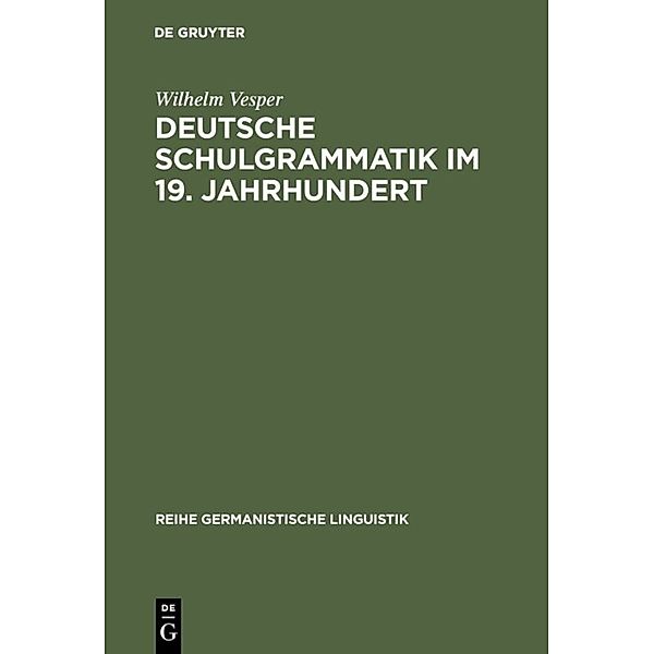 Deutsche Schulgrammatik im 19. Jahrhundert, Wilhelm Vesper