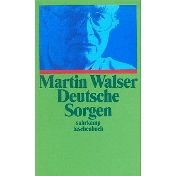 Deutsche Sorgen, Martin Walser