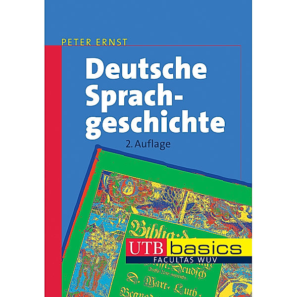 Deutsche Sprachgeschichte, Peter Ernst