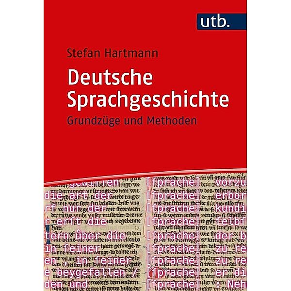 Deutsche Sprachgeschichte, Stefan Hartmann