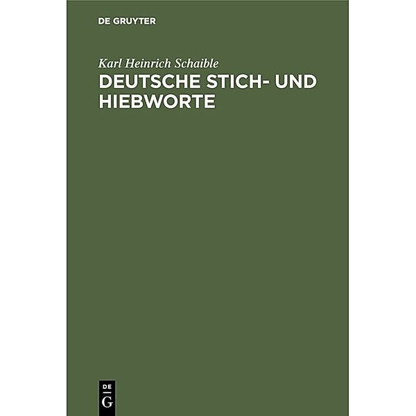 Deutsche Stich- und Hiebworte, Karl Heinrich Schaible
