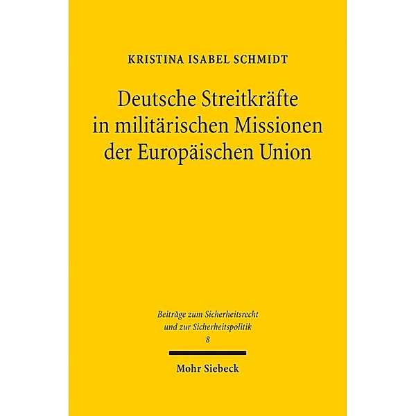 Deutsche Streitkräfte in militärischen Missionen der Europäischen Union, Kristina Isabel Schmidt