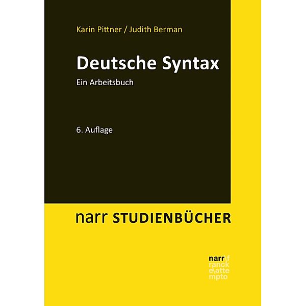 Deutsche Syntax / narr studienbücher, Karin Pittner, Judith Berman