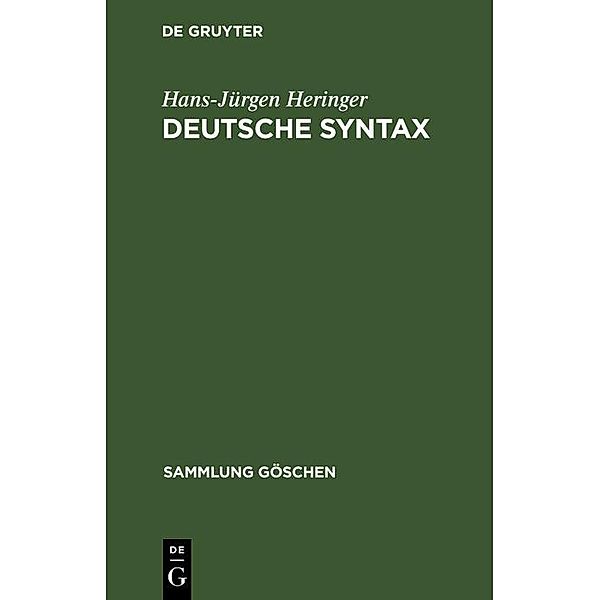 Deutsche Syntax / Sammlung Göschen Bd.1246/1246A, Hans-Jürgen Heringer