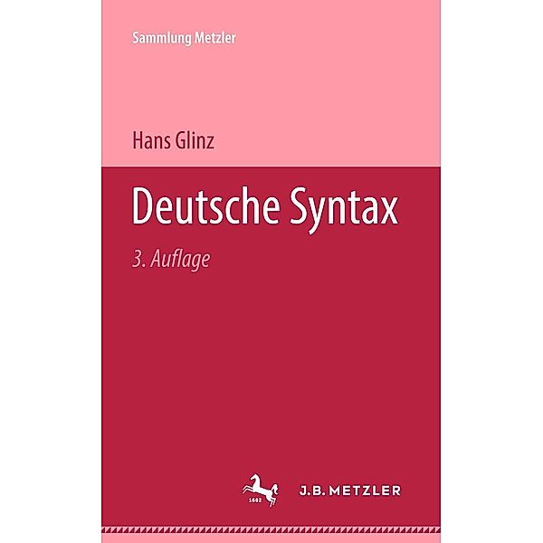 Deutsche Syntax / Sammlung Metzler, Hans Glinz