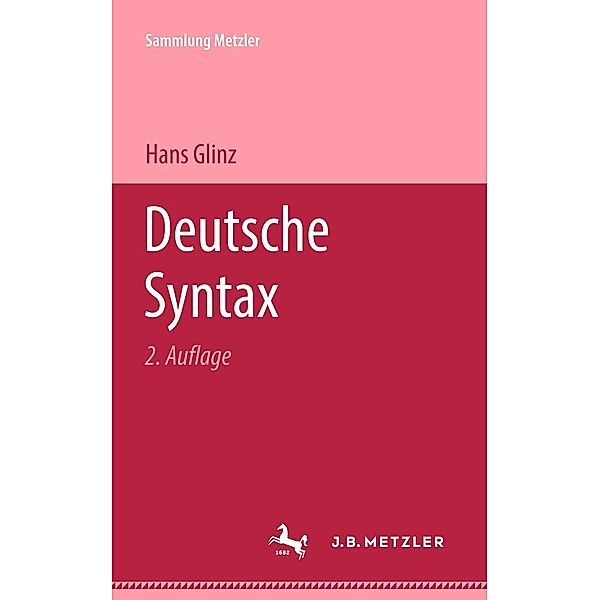 Deutsche Syntax / Sammlung Metzler, Hans Glinz