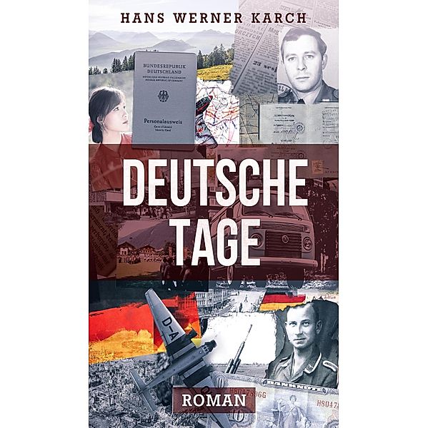 Deutsche Tage, Hans Werner Karch