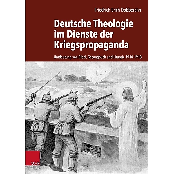 Deutsche Theologie im Dienste der Kriegspropaganda, Friedrich Erich Dobberahn