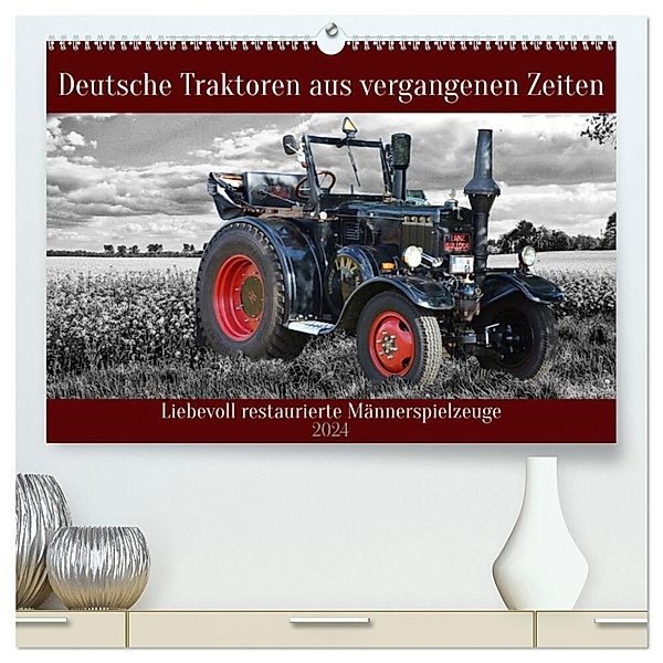 Deutsche Traktoren aus vergangenen Zeiten (hochwertiger Premium Wandkalender 2024 DIN A2 quer), Kunstdruck in Hochglanz, Claudia Kleemann
