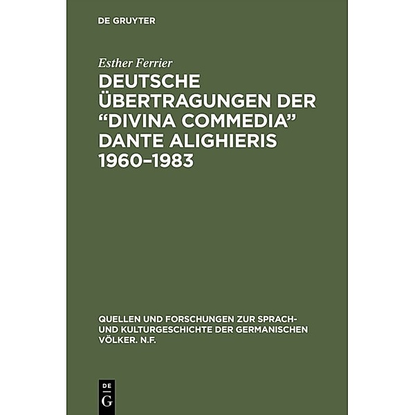 Deutsche Übertragungen der 'Divina Commedia' Dante Alighieris 1960-1983, Esther Ferrier