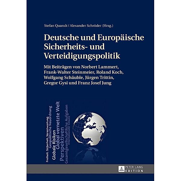 Deutsche und Europaeische Sicherheits- und Verteidigungspolitik