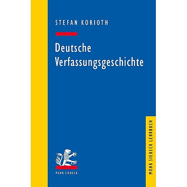 Deutsche Verfassungsgeschichte, Stefan Korioth