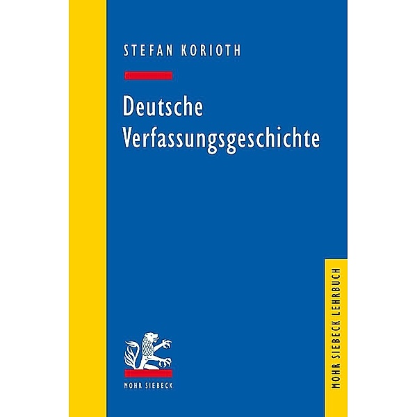 Deutsche Verfassungsgeschichte, Stefan Korioth