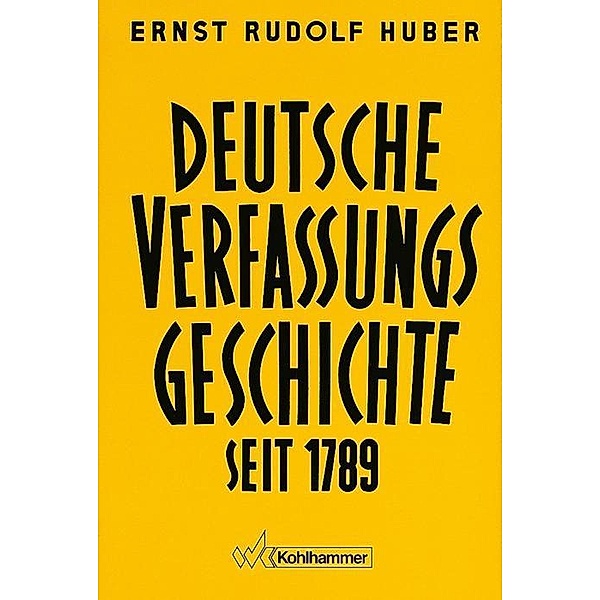 Deutsche Verfassungsgeschichte seit 1789, in 8 Bdn.: Bd.8 Registerband, Ernst R Huber