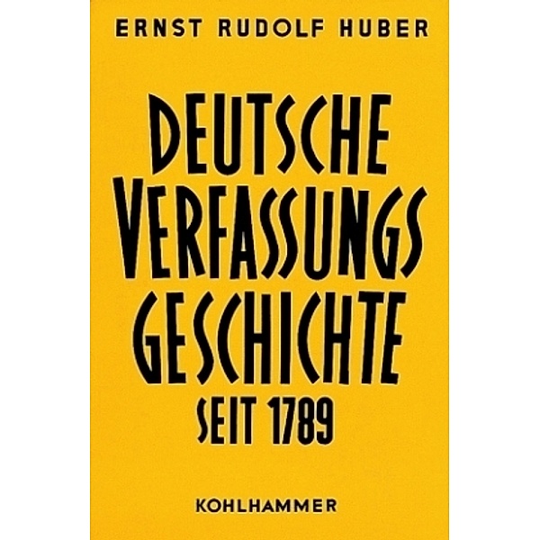 Deutsche Verfassungsgeschichte seit 1789, in 8 Bdn.: Bd.4 Struktur und Krisen des Kaiserreichs
