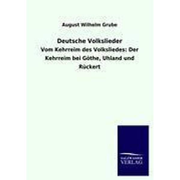 Deutsche Volkslieder, August W. Grube
