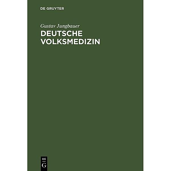 Deutsche Volksmedizin, Gustav Jungbauer