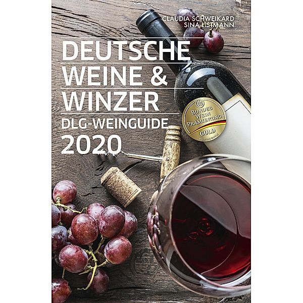 Deutsche Weine & Winzer - DLG-Weinguide 2020, Claudia Schweikard