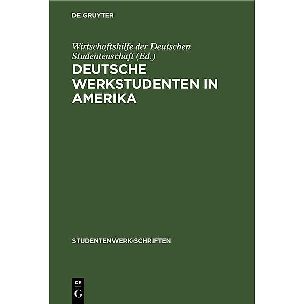 Deutsche Werkstudenten in Amerika