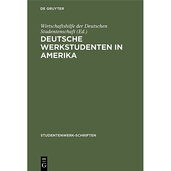Deutsche Werkstudenten in Amerika