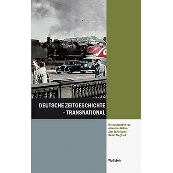 Deutsche Zeitgeschichte - transnational