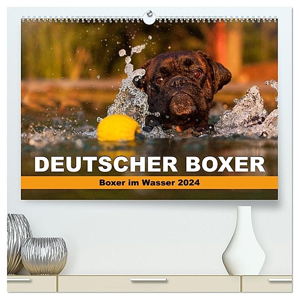 Deutscher Boxer - Boxer im Wasser 2024 (hochwertiger Premium Wandkalender 2024 DIN A2 quer), Kunstdruck in Hochglanz, Kerstin Mielke
