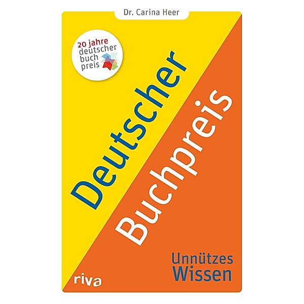 Deutscher Buchpreis - Unnützes Wissen, Carina Heer