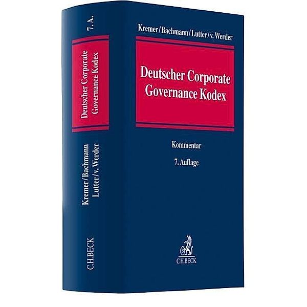 Deutscher Corporate Governance Kodex, Kommentar, Thomas Kremer, Gregor Bachmann, Marcus Lutter, Axel von Werder, Henrik-Michael Ringleb