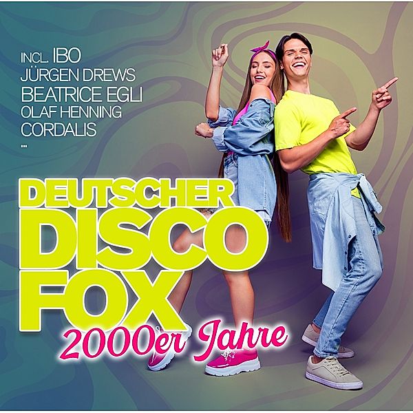 DEUTSCHER DISCO FOX: 2000ER JAHRE, Diverse Interpreten