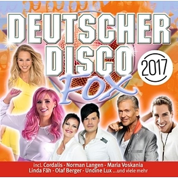 Deutscher Disco Fox 2017, Diverse Interpreten