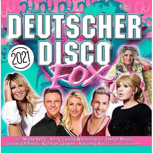 Deutscher Disco Fox 2021, Maite Kelly, Michael Wendler, Stereoact