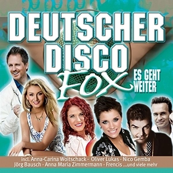 Deutscher Disco Fox-Es Geht Weiter, Diverse Interpreten