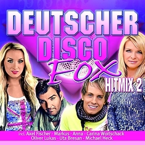 Deutscher Disco Fox Hitmix 2, Diverse Interpreten