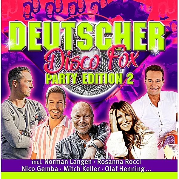 Deutscher Disco Fox: Party Edition 2, Diverse Interpreten