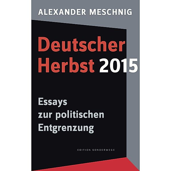 Deutscher Herbst 2015, Alexander Meschnig