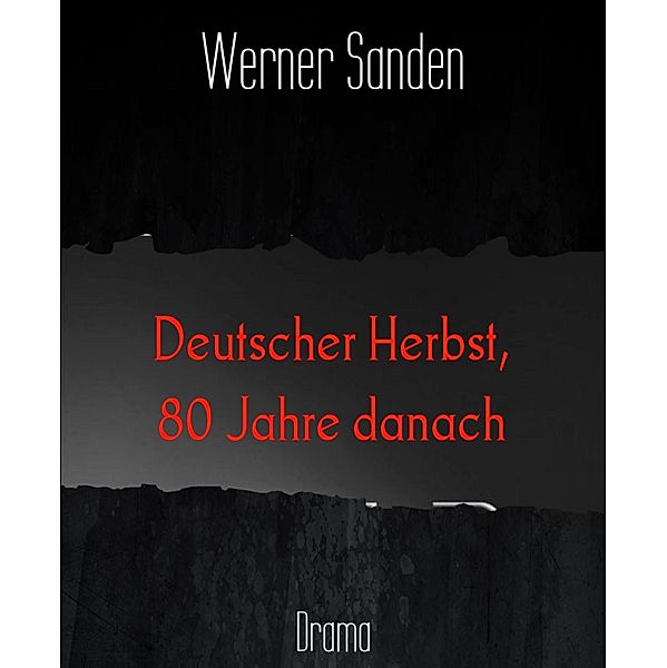 Deutscher Herbst,, Werner Sanden