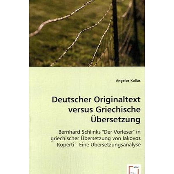 Deutscher Originaltext versus Griechische Übersetzung, Angelos Kollas