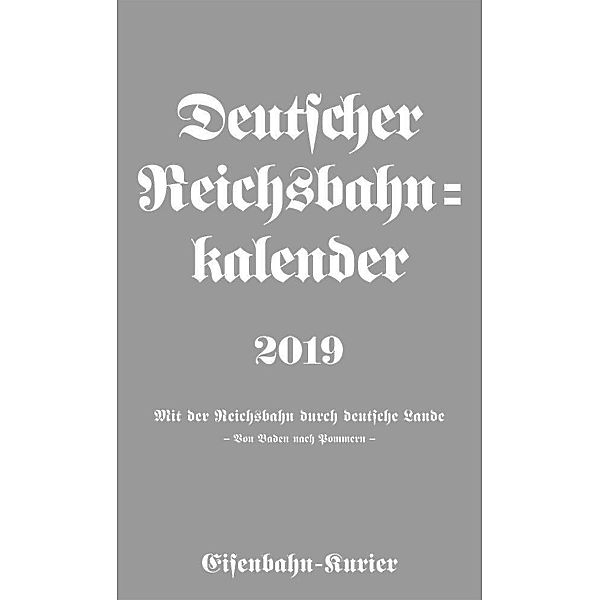 Deutscher Reichsbahn-Kalender 2019