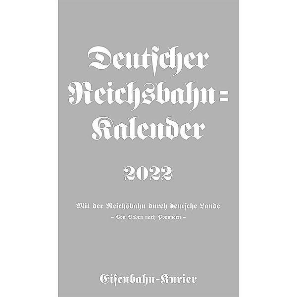 Deutscher Reichsbahn-Kalender 2022