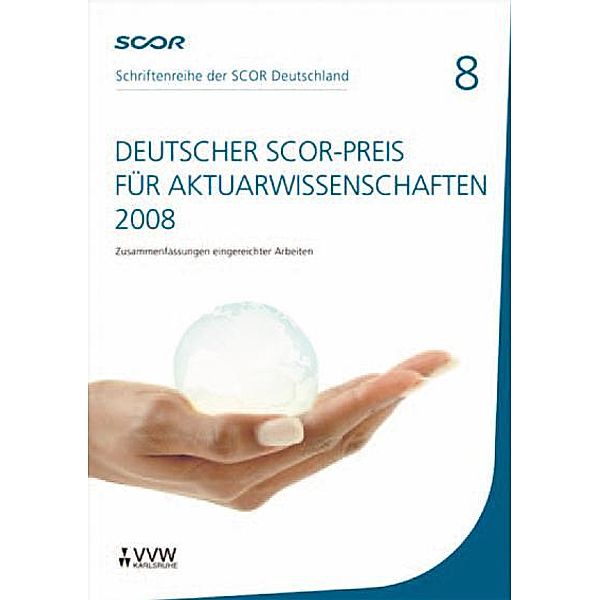 Deutscher SCOR-Preis für Aktuarwissenschaften 2008, Dietmar Zietsch