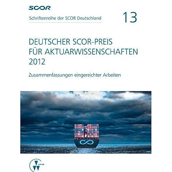 Deutscher SCOR-Preis für Aktuarwissenschaften 2012