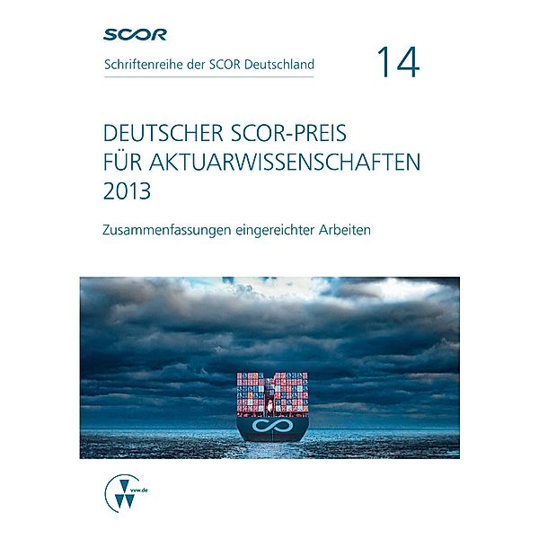 Deutscher SCOR-Preis für Aktuarwissenschaften 2013