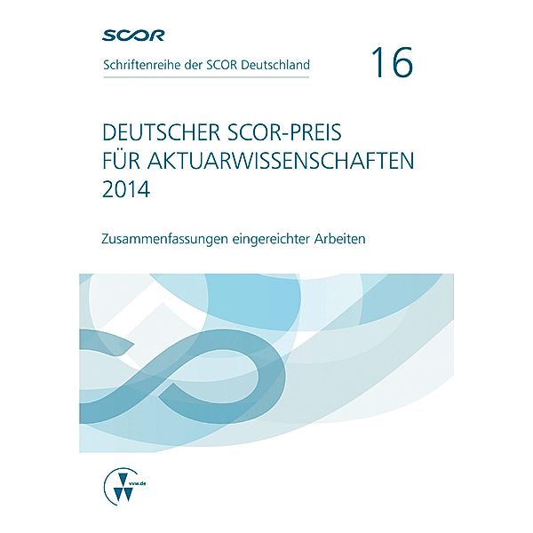 Deutscher SCOR-Preis für Aktuarwissenschaften 2014