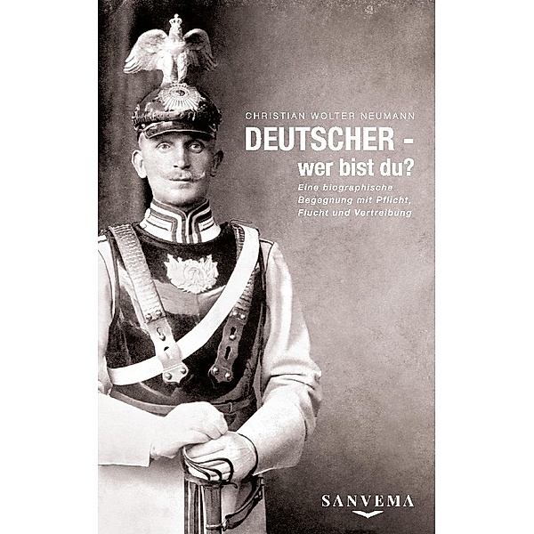 Deutscher - wer bist Du?, Christian Wolter Neumann
