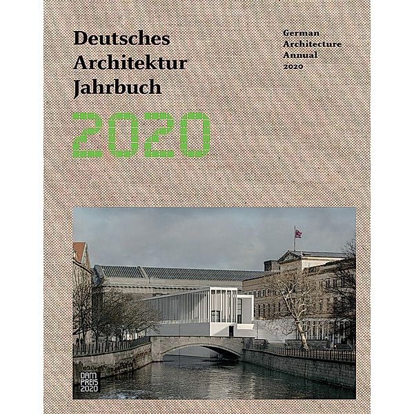 Deutsches Architektur Jahrbuch 2020/ German Architecture Ann