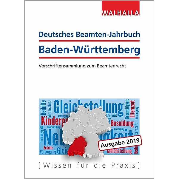 Deutsches Beamten-Jahrbuch Baden-Württemberg 2019, Walhalla Fachredaktion