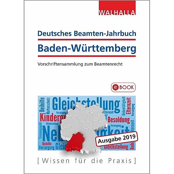 Deutsches Beamten-Jahrbuch Baden-Württemberg Jahresband 2019, Walhalla Fachredaktion