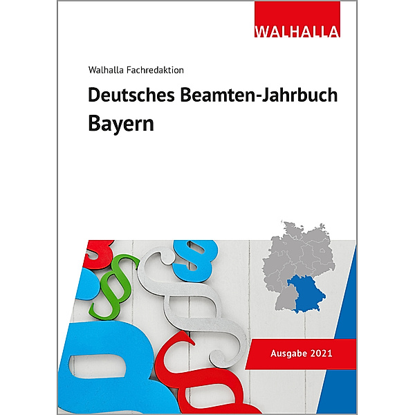 Deutsches Beamten-Jahrbuch Bayern 2021, Walhalla Fachredaktion